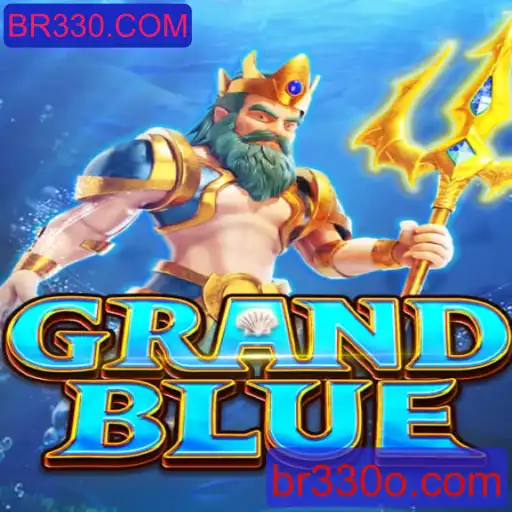 Descubra o Mundo de GRANDBLUE: Um Guia Completo do Jogo com BR330.COM
