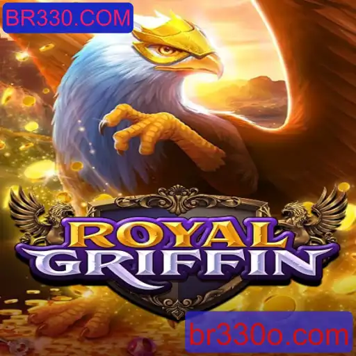 RoyalGriffin: A Nova Sensação dos Jogos com BR330.COM
